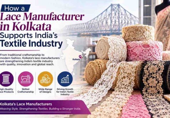 lace manufacturer in Kolkata