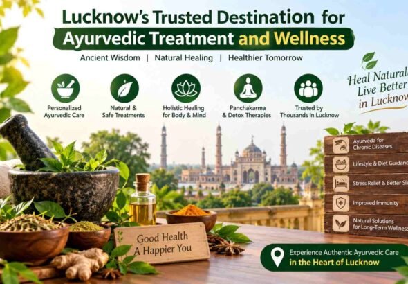 top ayurvedic doctor in Gomti Nagar, Lucknow